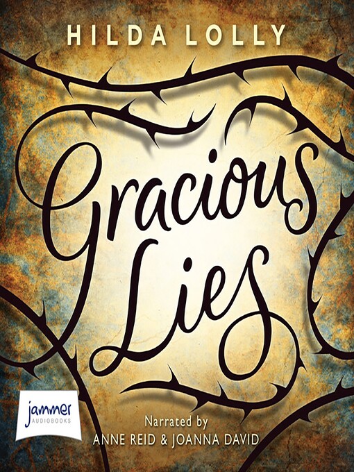 Title details for Gracious Lies by Hilda Lolly - Wait list